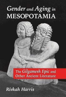 bokomslag Gender and Aging in Mesopotamia