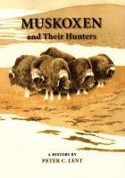 bokomslag Muskoxen and Their Hunters