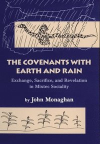 bokomslag The Covenants with Earth and Rain