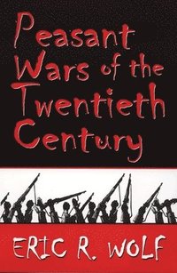 bokomslag Peasant Wars of the Twentieth Century