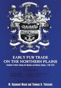 bokomslag Early Fur Trade on the Northern Plains