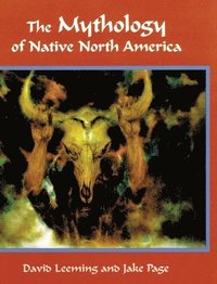 bokomslag The Mythology of Native North America
