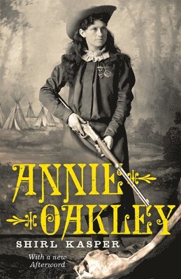 Shirl Kasper, Shirl, Kasper - Annie Oakley, Häftad