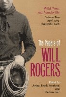 The Papers of Will Rogers 1