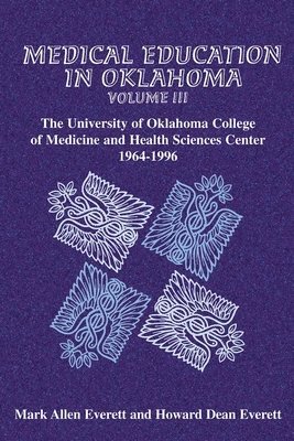 bokomslag Medical Education in Oklahoma