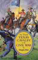 bokomslag Third Texas Cavalry in the Civil War