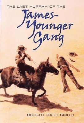Last Hurrah of the James-Younger Gang