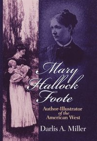 bokomslag Mary Hallock Foote