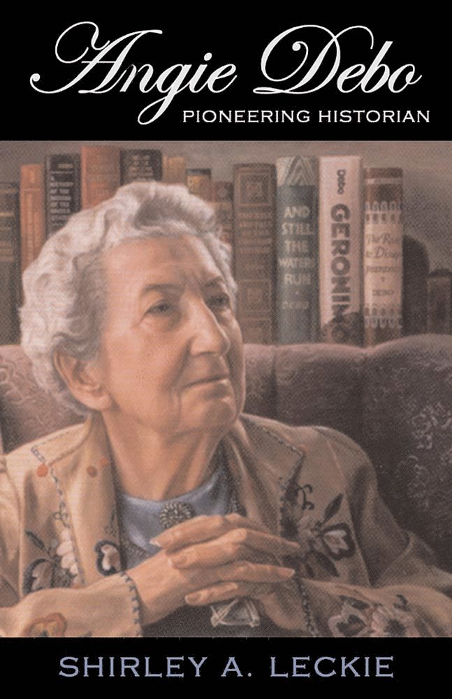 Shirley A. Leckie - Angie Debo, Häftad