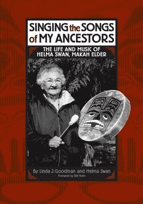 Linda J. Goodman, Linda J., Goodman - Singing the Songs of My Ancestors, Inbunden