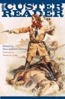 Paul Andrew Hutton - Custer Reader, Häftad