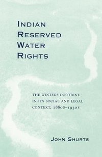 bokomslag Indian Reserved Water Rights