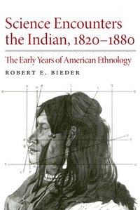 bokomslag Science Encounters the Indian, 1820-1880