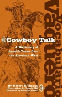 bokomslag Vocabulario Vaquero/Cowboy Talk