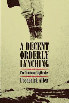 A Decent, Orderly Lynching 1