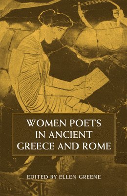 Women Poets in Ancient Greece and Rome 1