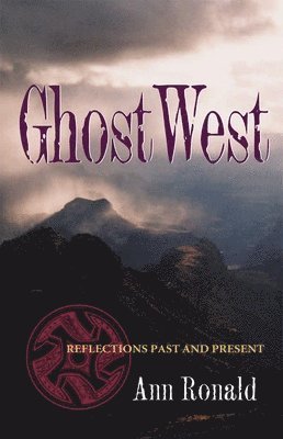 Ann Ronald - GhostWest, Häftad
