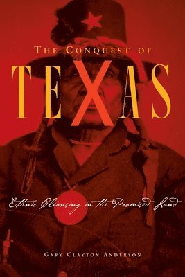 The Conquest of Texas 1