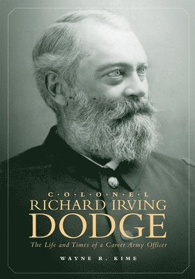 Colonel Richard Irving Dodge 1