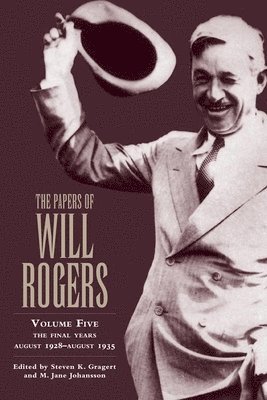 The Papers of Will Rogers 1