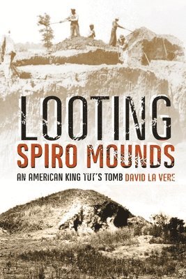 Looting Spiro Mounds 1