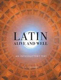 bokomslag Latin Alive and Well