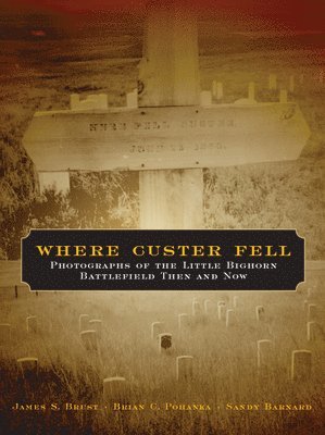 Where Custer Fell