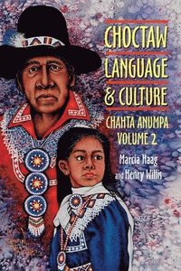 bokomslag Choctaw Language and Culture