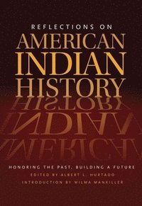 bokomslag Reflections on American Indian History