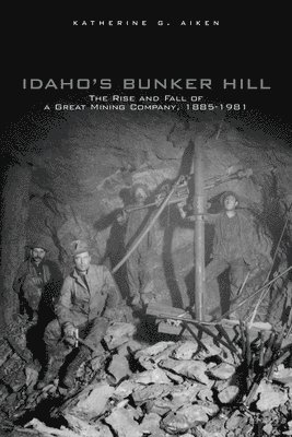 Idaho's Bunker Hill 1