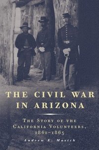 bokomslag The Civil War in Arizona