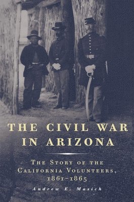 The Civil War in Arizona 1