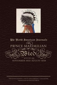 bokomslag North American Journals of Prince Maximilian of Wied