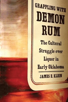 bokomslag Grappling with Demon Rum