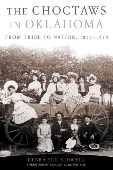 Clara Sue Kidwell - Choctaws in Oklahoma, Häftad