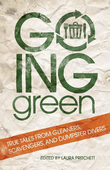 Laura Pritchett, Laura Pritchett - Going Green, Häftad