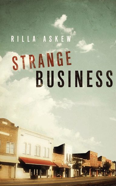 Rilla Askew - Strange Business, Häftad