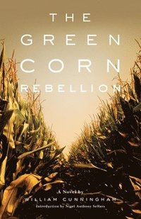 bokomslag The Green Corn Rebellion