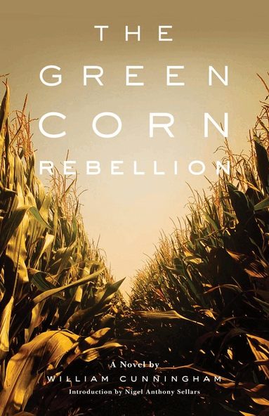 William Cunningham - Green Corn Rebellion, Häftad