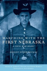 bokomslag Marching with the First Nebraska