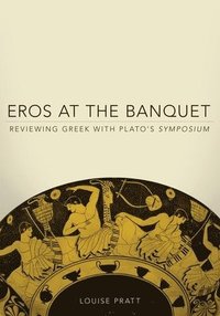 bokomslag Eros at the Banquet