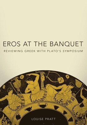 Eros at the Banquet 1