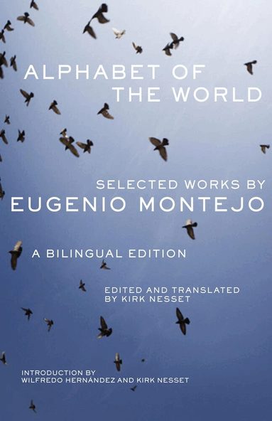 Eugenio Montejo, Kirk Nesset - Alphabet of the World, Häftad