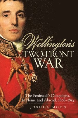 Wellington's Two-Front War 1