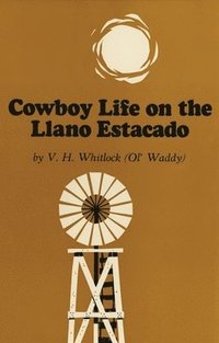 bokomslag Cowboy Life on the Llano Estacado