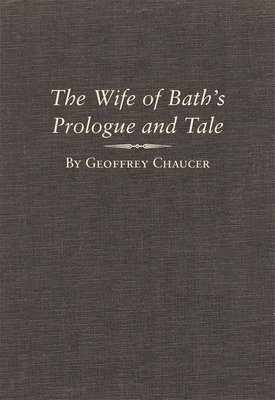 bokomslag The Wife of Bath's Prologue and Tale