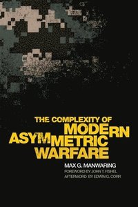 bokomslag The Complexity of Modern Asymmetric Warfare