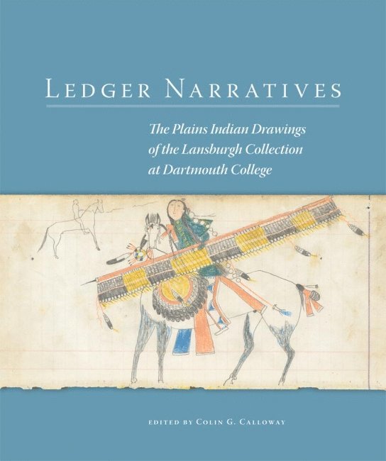 Colin G. Calloway - Ledger Narratives, Häftad