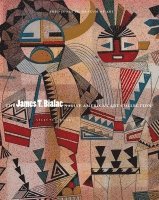 Fred Jones Jr Museum of Art - James T. Bialac Native American Art Collection, Häftad