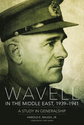 Wavell in the Middle East, 1939-1941